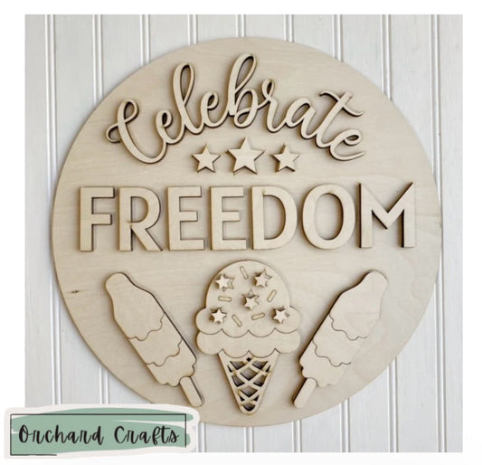 Celebrate Freedom round sign